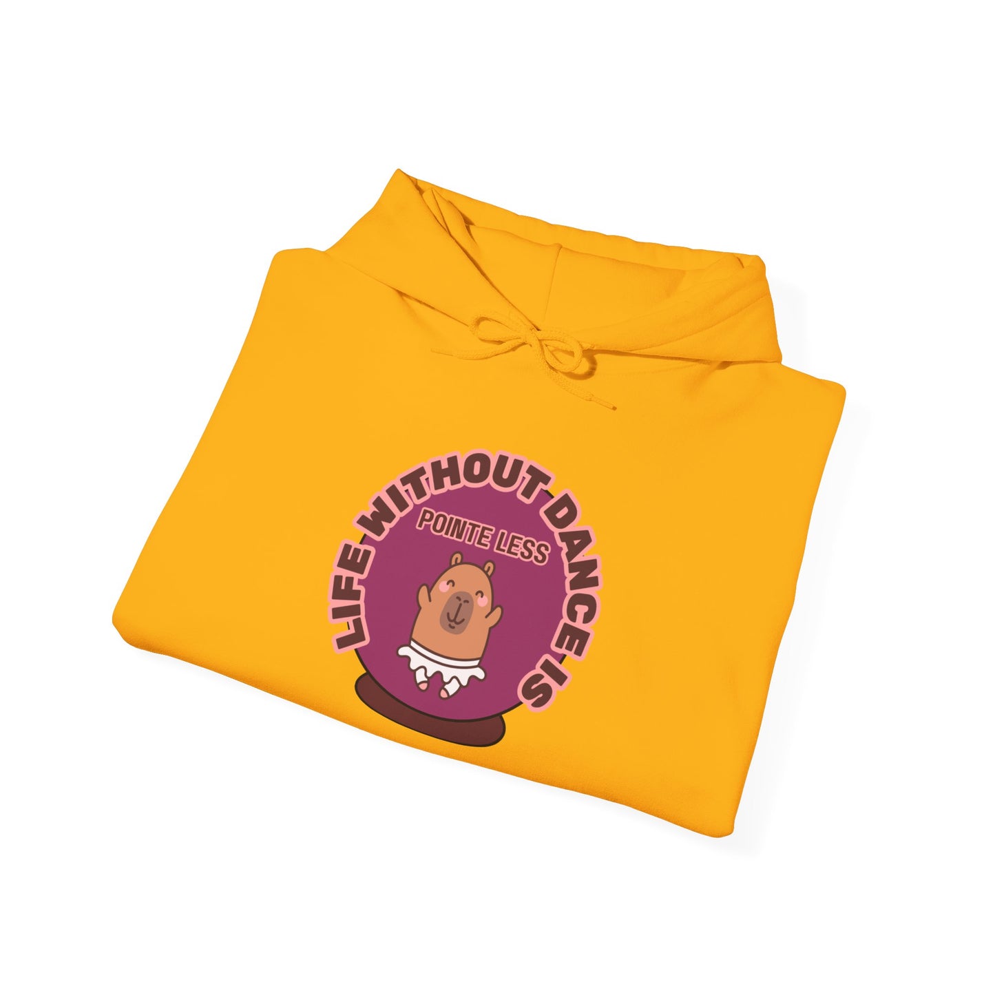 “Life Without Dance is Pointeless" Unisex Heavy Blend Hooded Sweatshirt – Cute Capybara Graphic Hoodie for Adults and Teens