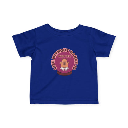 "Life Without Dance is Pointeless" Infant Fine Jersey Tee – Cute Dancing Capybara Baby Dance T-Shirt for Animal-Loving Tiny Movers