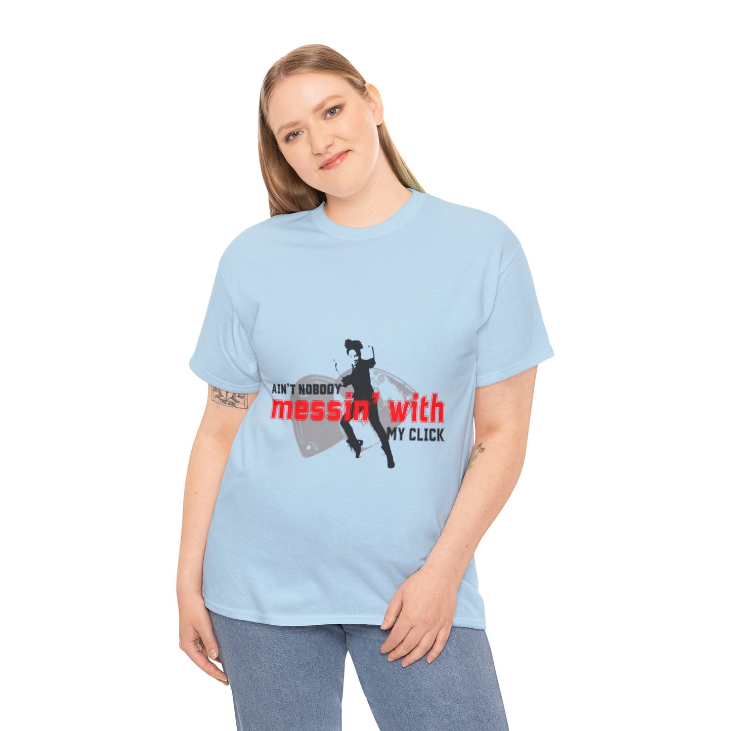 "Ain’t Nobody Messin’ With My Click" Tap Dance Tee – Unisex Heavy Cotton T-Shirt with Taps & Dancer Graphic