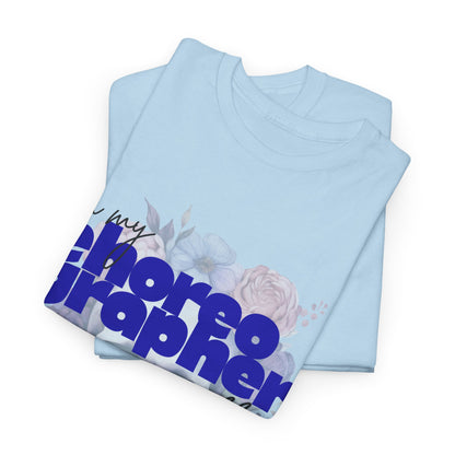 "In My Choreographer Era" Skull Floral Tee – Unisex Heavy Cotton Dance T-Shirt with Cool Gothic Graphic