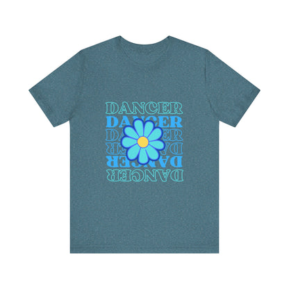 "Dancer" Unisex Jersey Short Sleeve T-Shirt – Floral Text Graphic Dance Tee – Soft Lightweight Ballet & Studio Style Shirt