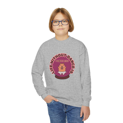 "Life Without Dance Is Pointeless" – Cute Dancing Capybara Youth Crewneck Sweatshirt | Funny Animal Dance Kids Pullover