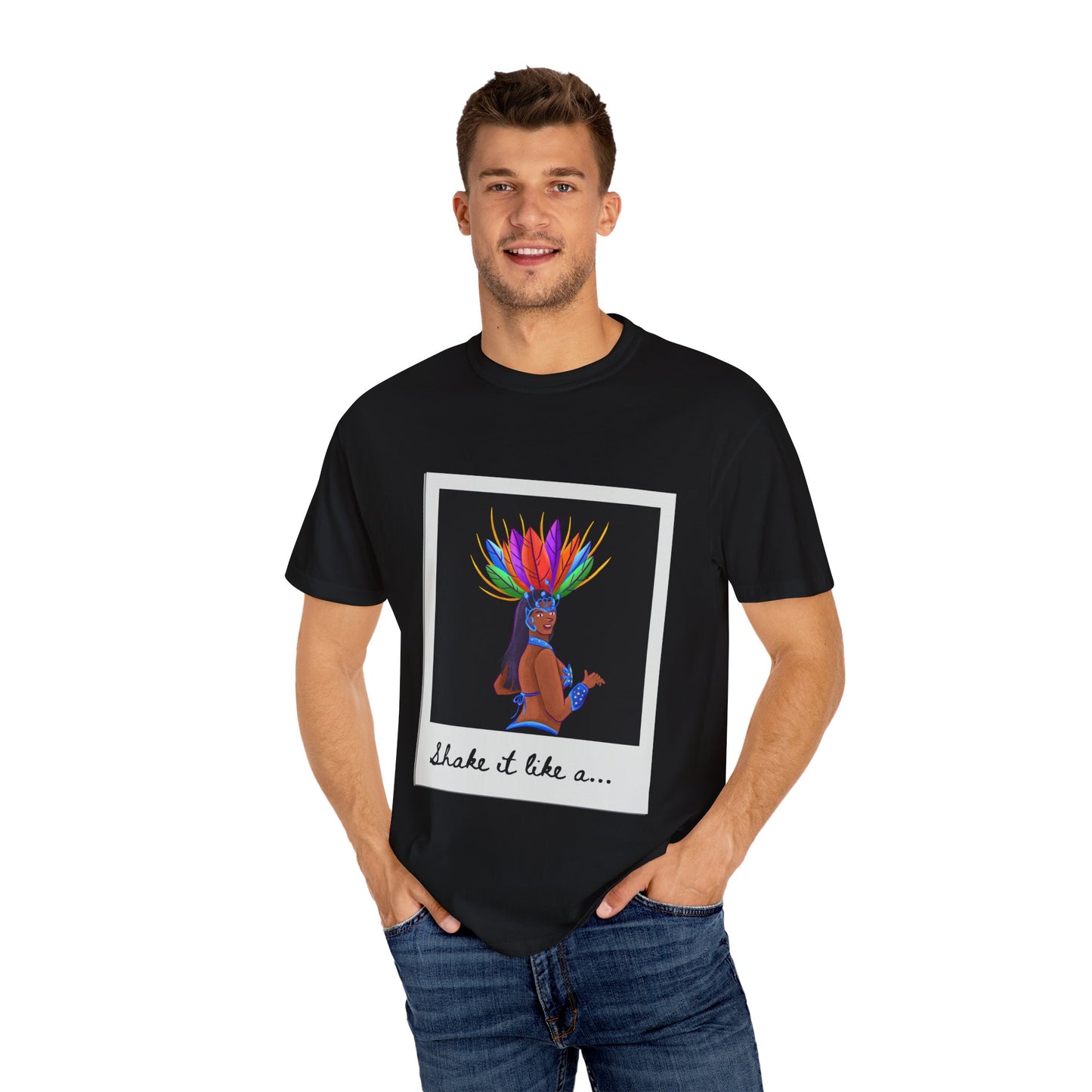 "Shake It Like a Samba Star" Unisex Garment-Dyed Dance T-Shirt – Bold Carnival-Inspired Graphic Tee for Dancers
