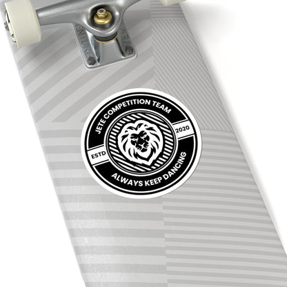 "Jeté Competition Team - Always Keep Dancing" Kiss-Cut Sticker – Bold Collegiate-Inspired Dance-Themed Vinyl Sticker for Dancers, Laptops, Journals & Water Bottles