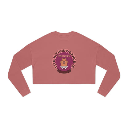 "Life Without Dance is Pointeless" Women's Cropped Dance Sweatshirt – Cute Capybara Graphic | Funny Ballet Dancer Gift