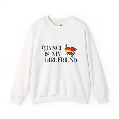 "Dance Is My Girlfriend" Unisex Crewneck Sweatshirt – Cute Heart Tattoo Graphic Dance Lover Pullover