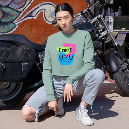 "I Can’t. I Have Dance." – Women’s Cropped Dance Sweatshirt | Retro 80s Emoji Graphic Pullover for Dancers