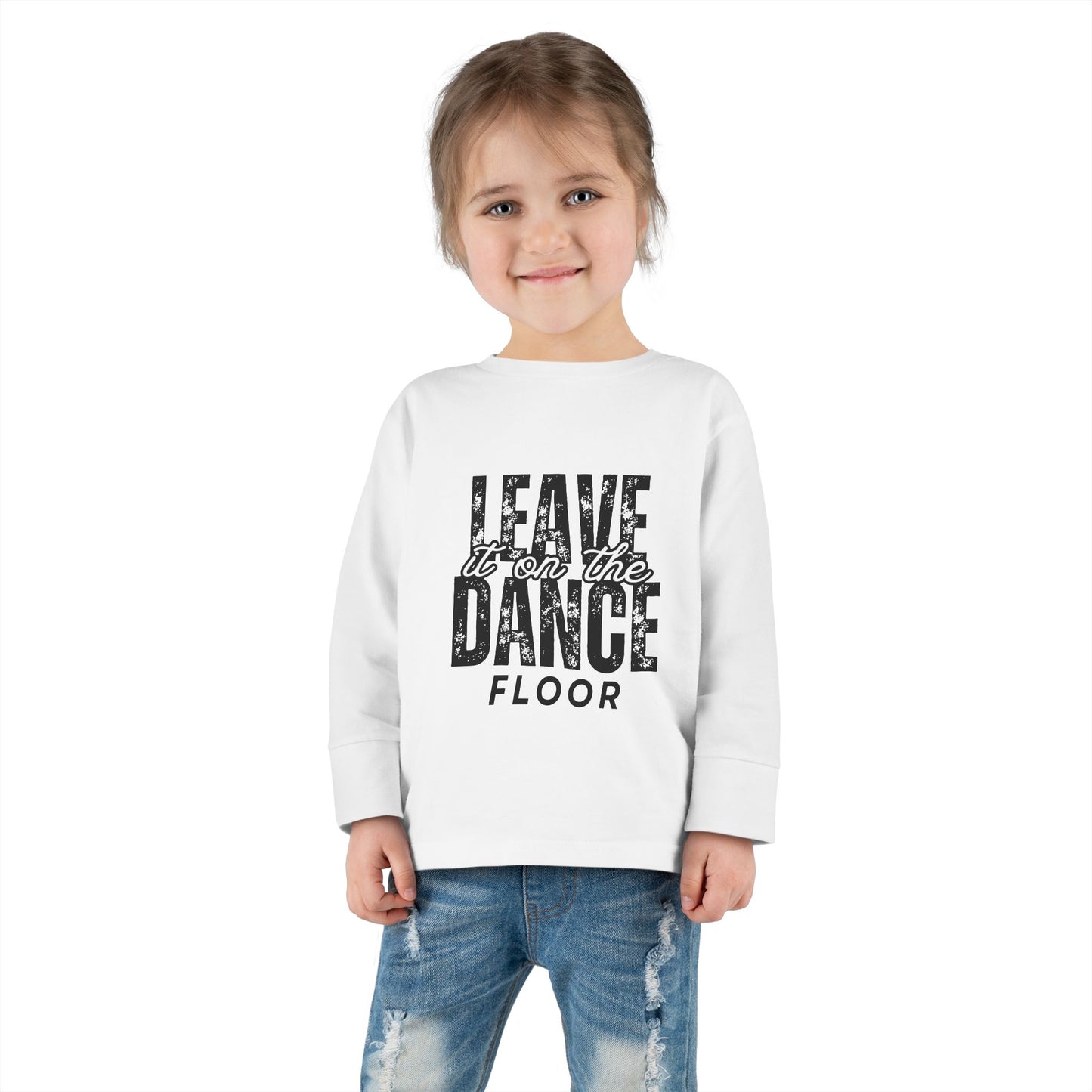"Leave It on the Dance Floor" Toddler Long Sleeve Dance T-Shirt – Streetwear Style Tee for Kids by Jeté