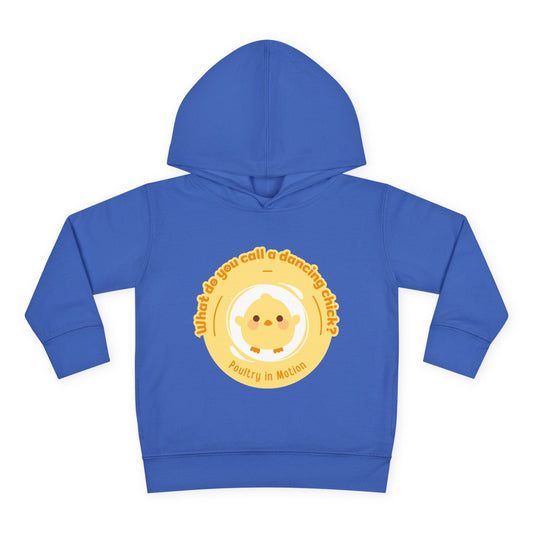 "What do you call a dancing chick? Poultry in Motion." Toddler Pullover Hoodie – Funny Dancing Chicken Pun Graphic Fleece Sweatshirt for Kids