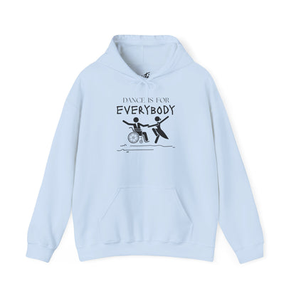 "Dance Is for Everybody" Unisex Hoodie – Inclusive Dance-Themed Hoodie for Teens and Adults with Personalization Option on Sleeve