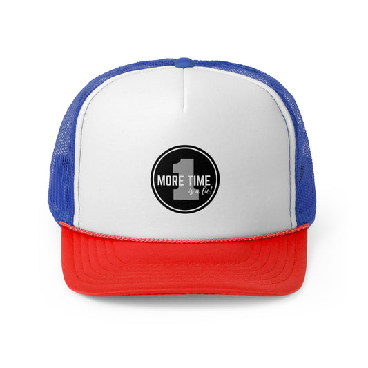 "One More Time is a Lie" Dance Quote Unisex Trucker Hat – Emblem Graphic Cap for Dancers & Dance Moms – Funny Dance Rehearsal Hat