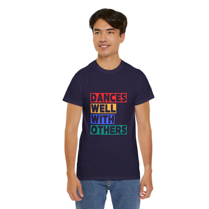 "Dances Well With Others" Unisex Heavy Cotton T-Shirt – Dance-Inspired Graphic Tee for Adults & Kids