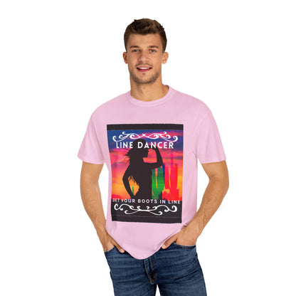 "Line Dancer" Unisex Garment-Dyed T-Shirt – Western Country Dance Graphic Tee – 'Get Your Boots in Line' Cowboy-Inspired Shirt