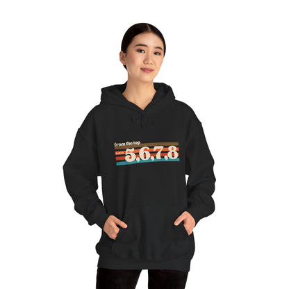 "From the Top and 5, 6, 7, 8" Unisex Hooded Sweatshirt – Retro Dance Rehearsal Hoodie for Dancers & Choreographers