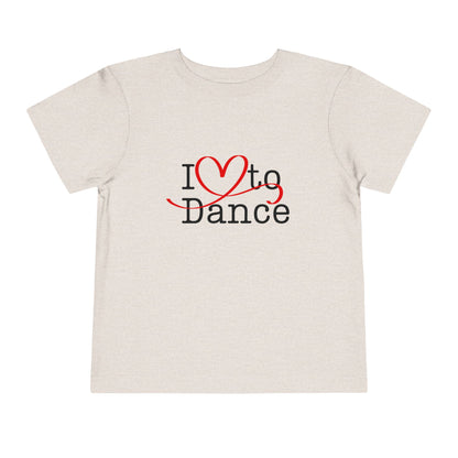 "I Love to Dance" Toddler Short Sleeve Tee – Hand-Drawn Heart Graphic Dance Lover T-Shirt