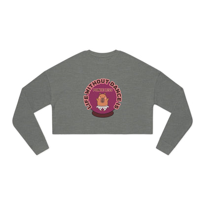 "Life Without Dance is Pointeless" Women's Cropped Dance Sweatshirt – Cute Capybara Graphic | Funny Ballet Dancer Gift