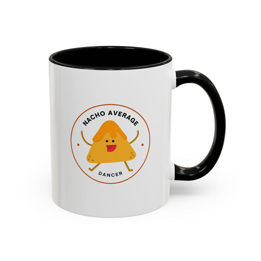 "Nacho Average Dancer" Accent Coffee Mug – Funny Dance Pun Ceramic Mug with Nacho Graphic for Dancers