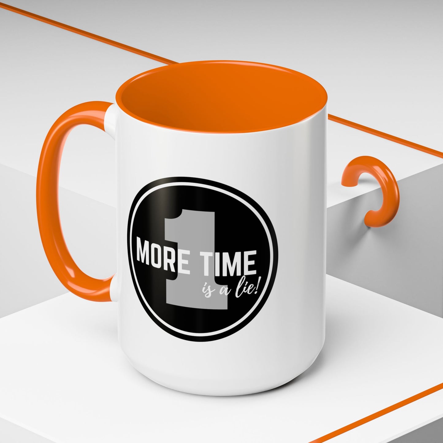 "One More Time is a Lie" Dance Quote Accent Coffee Mug – Bold Emblem Graphic Ceramic Cup