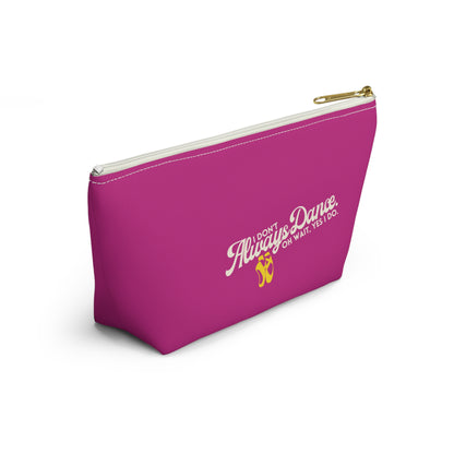 "I Don’t Always Dance… Oh Wait, Yes I Do" Makeup Bag – Funny Text-Based Dancer Graphic – Dance-Themed Zipper Pouch for Cosmetics, Accessories & Gifts