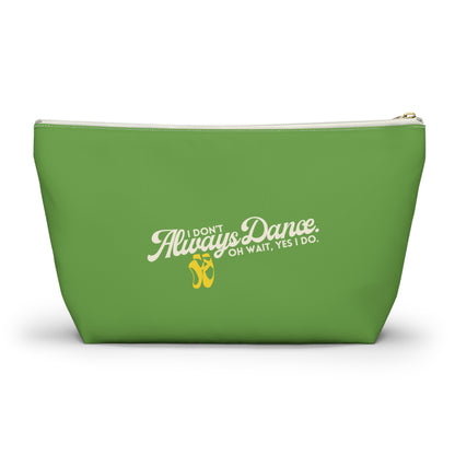 "I Don’t Always Dance… Oh Wait, Yes I Do" Makeup Bag – Funny Text-Based Dancer Graphic – Dance-Themed Zipper Pouch for Cosmetics, Accessories & Gifts