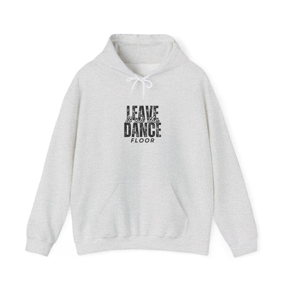 "Leave It On the Dance Floor" Streetwear Dance Graphic – Unisex Heavy Blend™ Hooded Sweatshirt