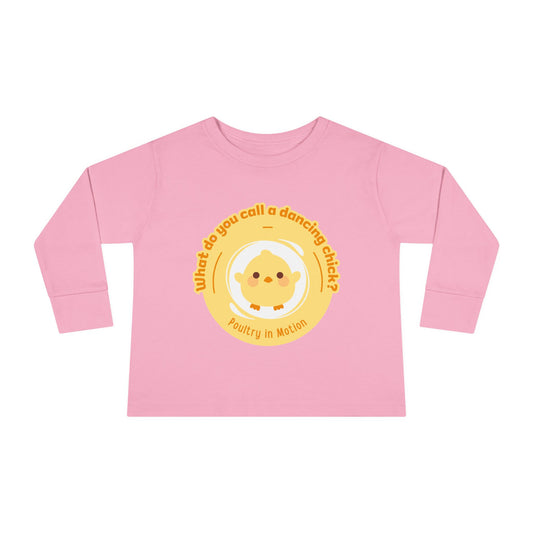 "What Do You Call a Dancing Chick? Poultry in Motion" Toddler Dance T-Shirt – Cute Chicken Graphic Long Sleeve Tee for Kids