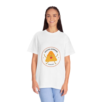 "Nacho Average Dancer" T-Shirt – Funny Dance Pun Unisex Garment-Dyed Tee with Cute Nacho Graphic 🌮💃