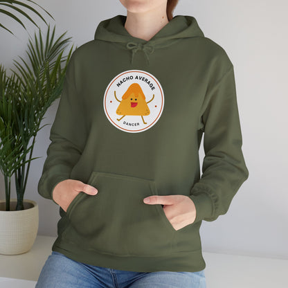 "Nacho Average Dancer" Unisex Hooded Sweatshirt – Funny Dance Pun Hoodie with Cute Nacho Graphic | Cozy Gift for Dancers & Food Lovers