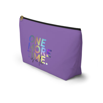 "One More Time is a Lie" Makeup Bag – Colorful Text-Based Dance Graphic – Funny Dance-Themed Zipper Pouch for Cosmetics, Accessories & Gifts