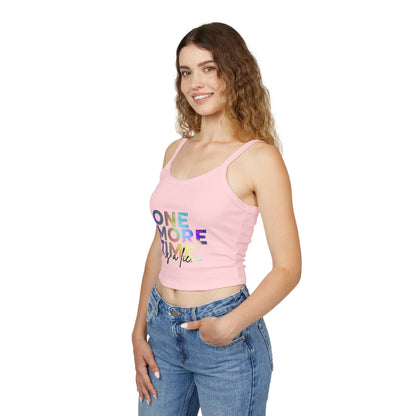 "One More Time is a Lie" Women’s Spaghetti Strap Tank Top – Colorful Text Graphic | Funny Dance Rehearsal Shirt for Dancers & Studio Style