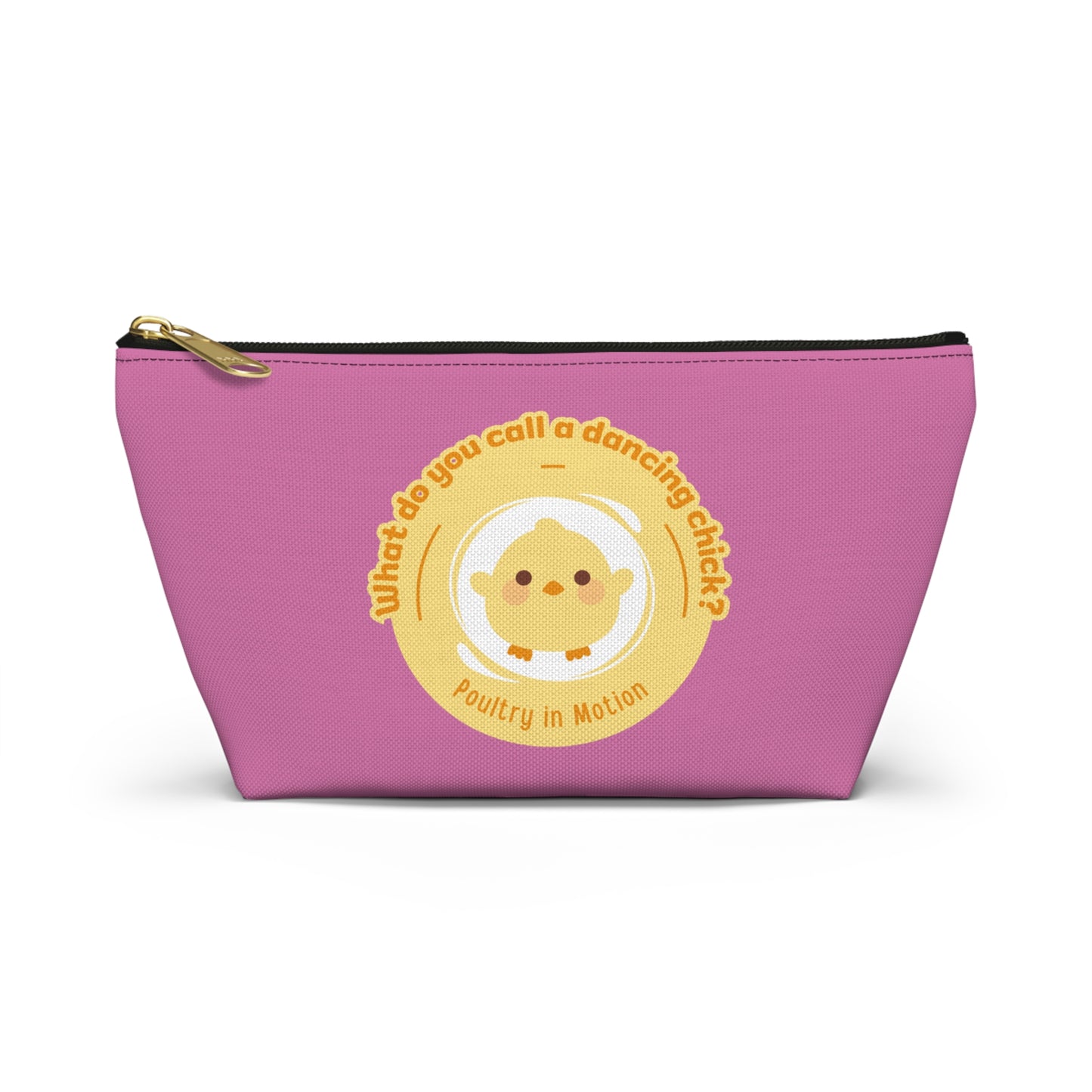 "What do you call a dancing chick? Poultry in Motion." Makeup Bag – Funny Dancing Chick Pun with Cute Chicken Graphic – Dance-Themed Zipper Pouch for Cosmetics, Accessories & Gifts