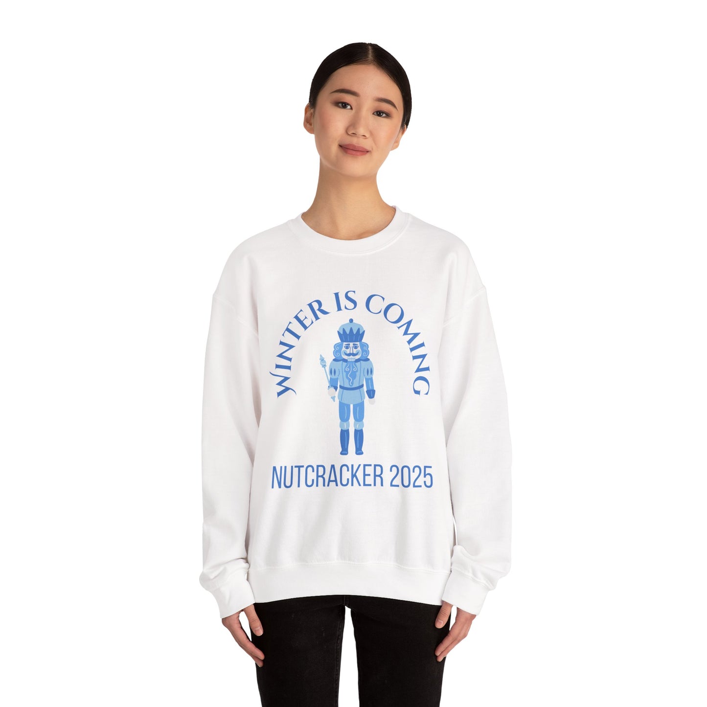 “Winter Is Coming Nutcracker 2025” ADULT Sweatshirt – Unisex Heavy Blend Crewneck | Holiday Dance Sweatshirt for Ballet Dancers