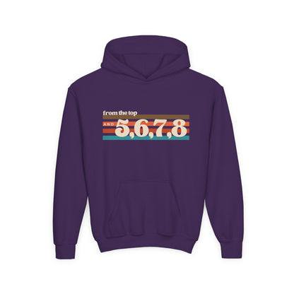 "From the Top and 5, 6, 7, 8" Youth Hooded Sweatshirt – Retro Dance Rehearsal Graphic Hoodie for Kids and Teens
