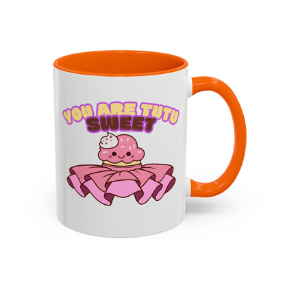 "You Are Tutu Sweet" Accent Coffee Mug – Cute Ballet Pun with Kawaii Ceramic Mug for Dancers and Dance Lovers