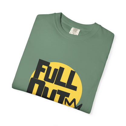 "Full Out" Unisex Garment-Dyed T-Shirt – Bold Streetwear-Inspired Dance Graphic Tee – Performance Shirt for Dancers & Hip Hop Enthusiasts