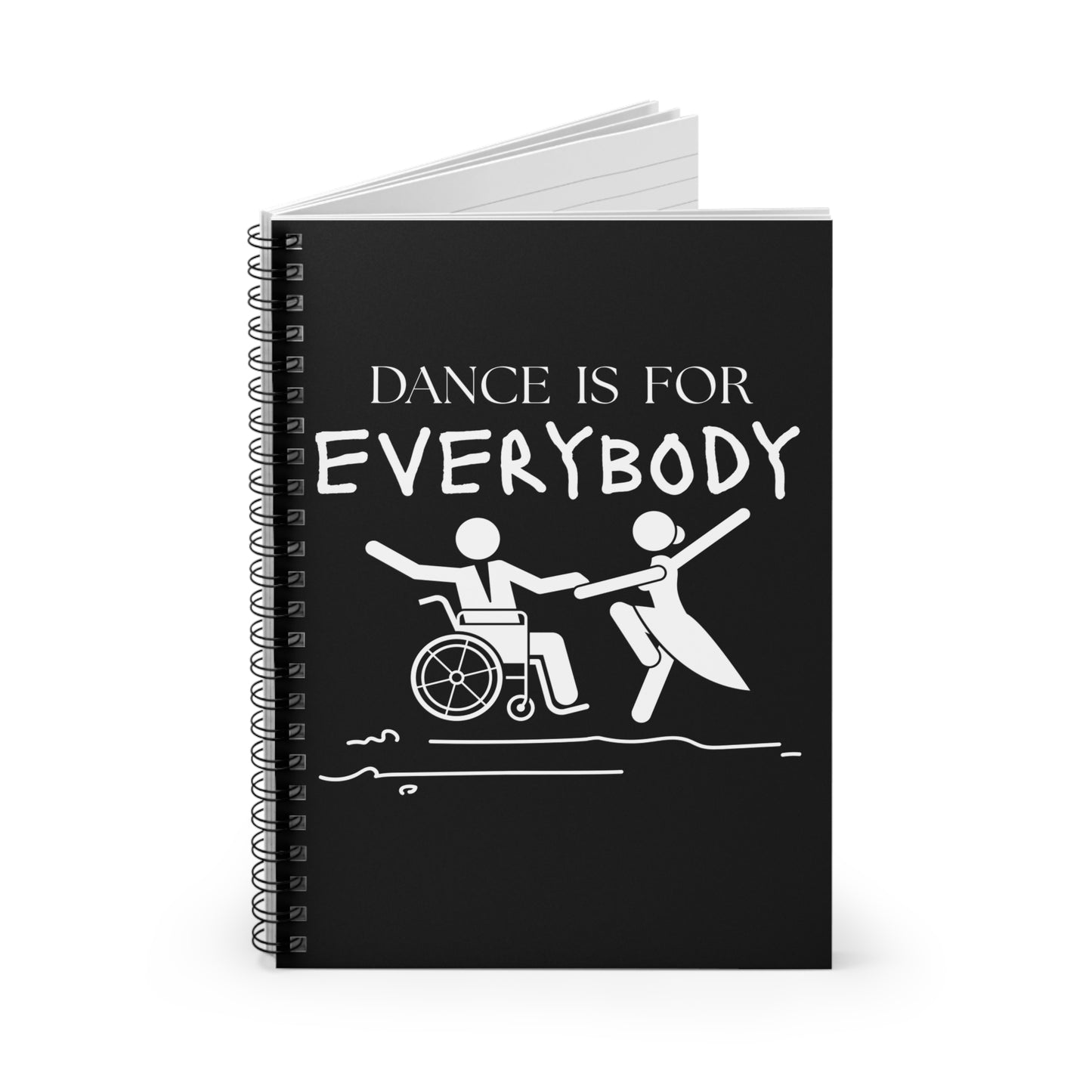 “Dance Is for Everybody” Spiral Notebook – Inclusive Dance Journal for Dancers, Personalized with Name or Studio Option