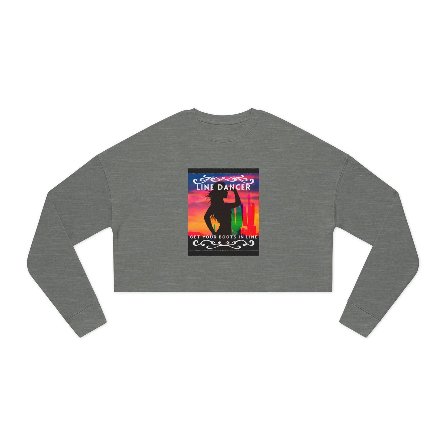 "Line Dancer, Get Your Boots in Line" Western-Inspired Graphic – Women’s Cropped Fleece Sweatshirt