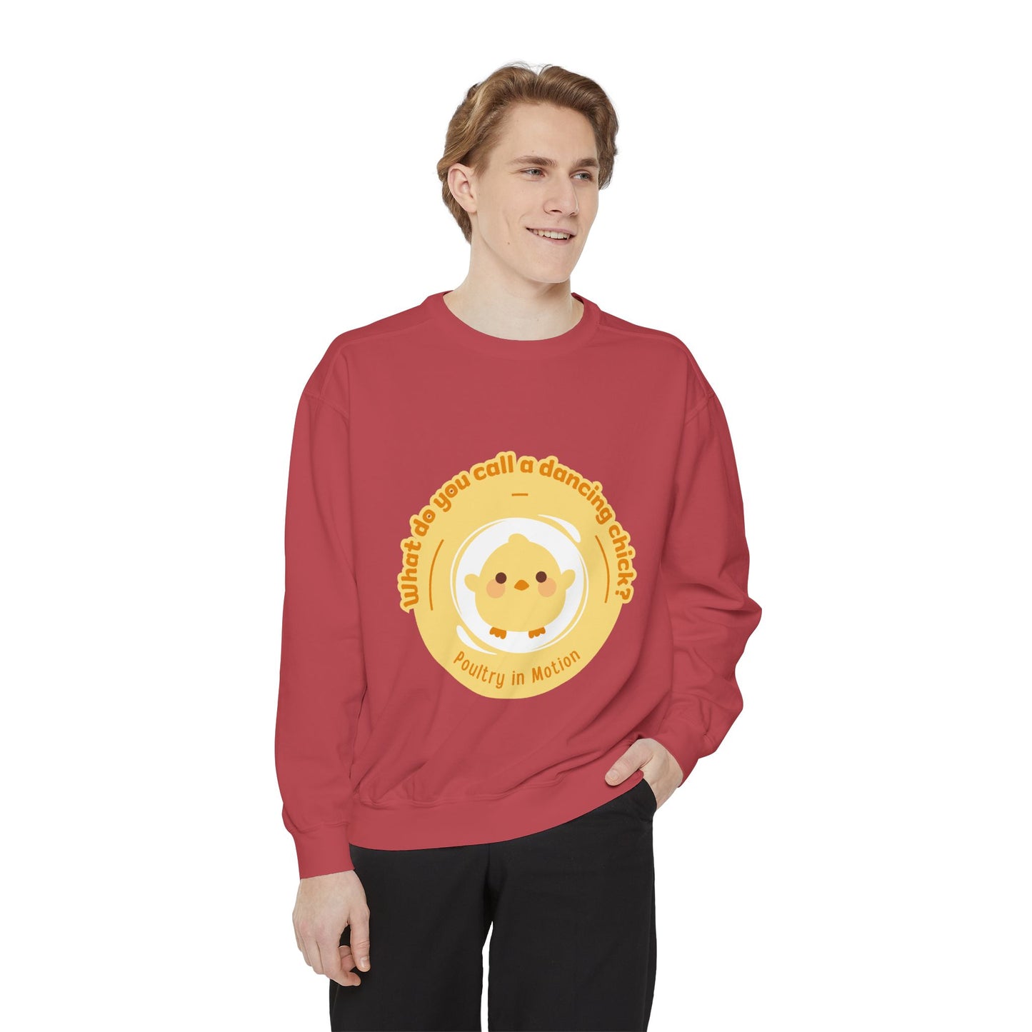 "What Do You Call a Dancing Chick? Poultry in Motion" Unisex Lightweight Crewneck Sweatshirt – Funny Dance Pun Pullover with Colorful Text Graphic for Dancers & Humor Lovers