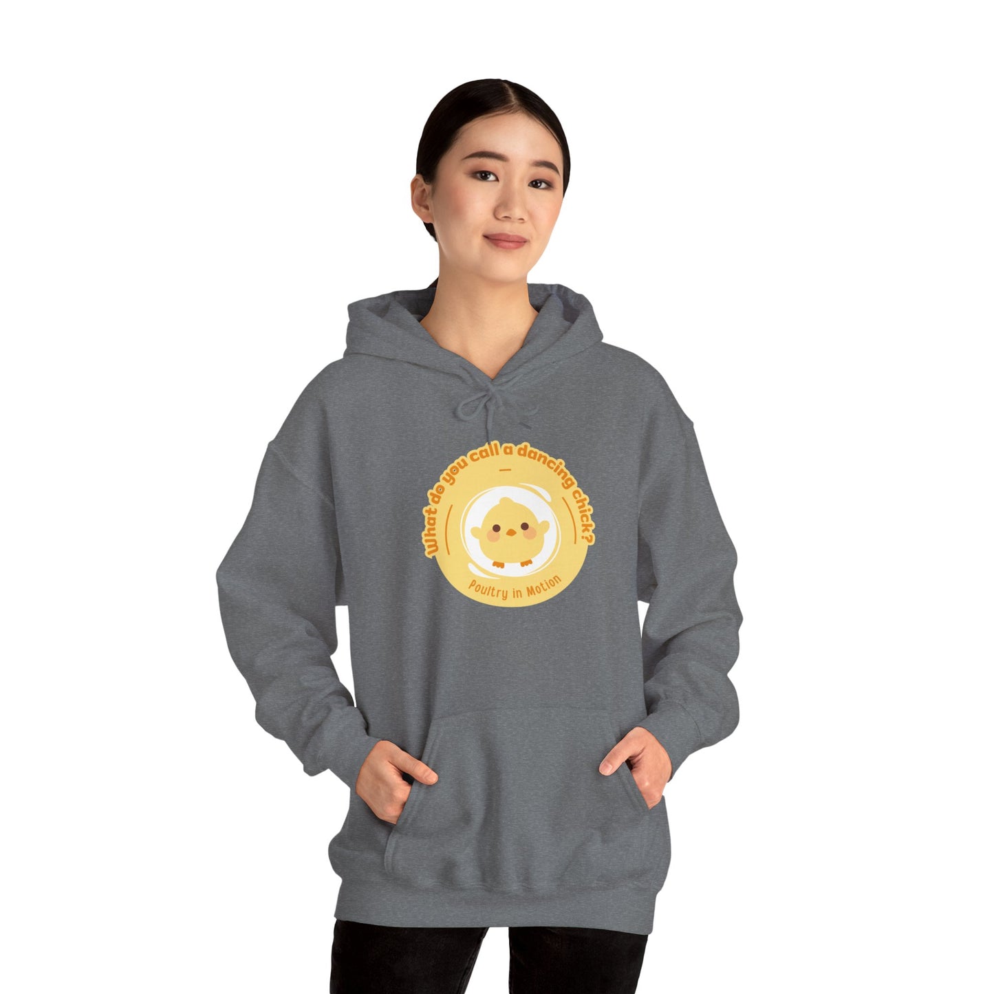 "What do you call a dancing chick? Poultry in Motion" Unisex Dance Hoodie – Funny Dancing Chick Graphic Sweatshirt for Dancers