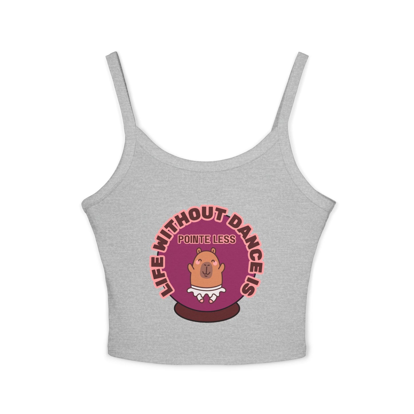 "Life Without Dance is Pointeless" Capybara Tank – Women's Spaghetti Strap Dance Top with Cute Animal Graphic