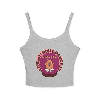 "Life Without Dance is Pointeless" Capybara Tank – Women's Spaghetti Strap Dance Top with Cute Animal Graphic