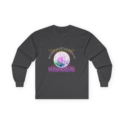 "Boogie, Hustle, Groove - Dancing" Streetwear Dance Graphic – Unisex Long Sleeve Tee