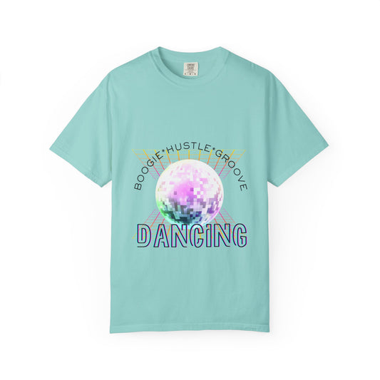 "Boogie, Hustle, Groove - Dancing" Streetwear Dance Graphic – Unisex Garment-Dyed T-Shirt
