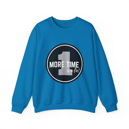 "One More Time Is a Lie." Unisex Heavy Blend Crewneck Sweatshirt – Bold Emblem Graphic Dance Teacher Quote Pullover for Dancers & Studio Life
