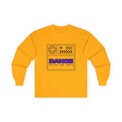 "Dance Has No Age Limits" Unisex Heavy Cotton Long Sleeve T-Shirt – Graphic Tee for Dancers of All Ages
