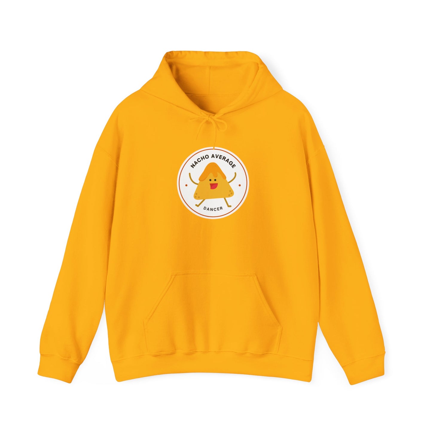 "Nacho Average Dancer" Unisex Hooded Sweatshirt – Funny Dance Pun Hoodie with Cute Nacho Graphic | Cozy Gift for Dancers & Food Lovers