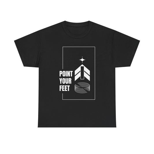 "Point Your Feet" Streetwear Dance Tee – Unisex Heavy Cotton Ballet-Inspired T-Shirt for Dancers