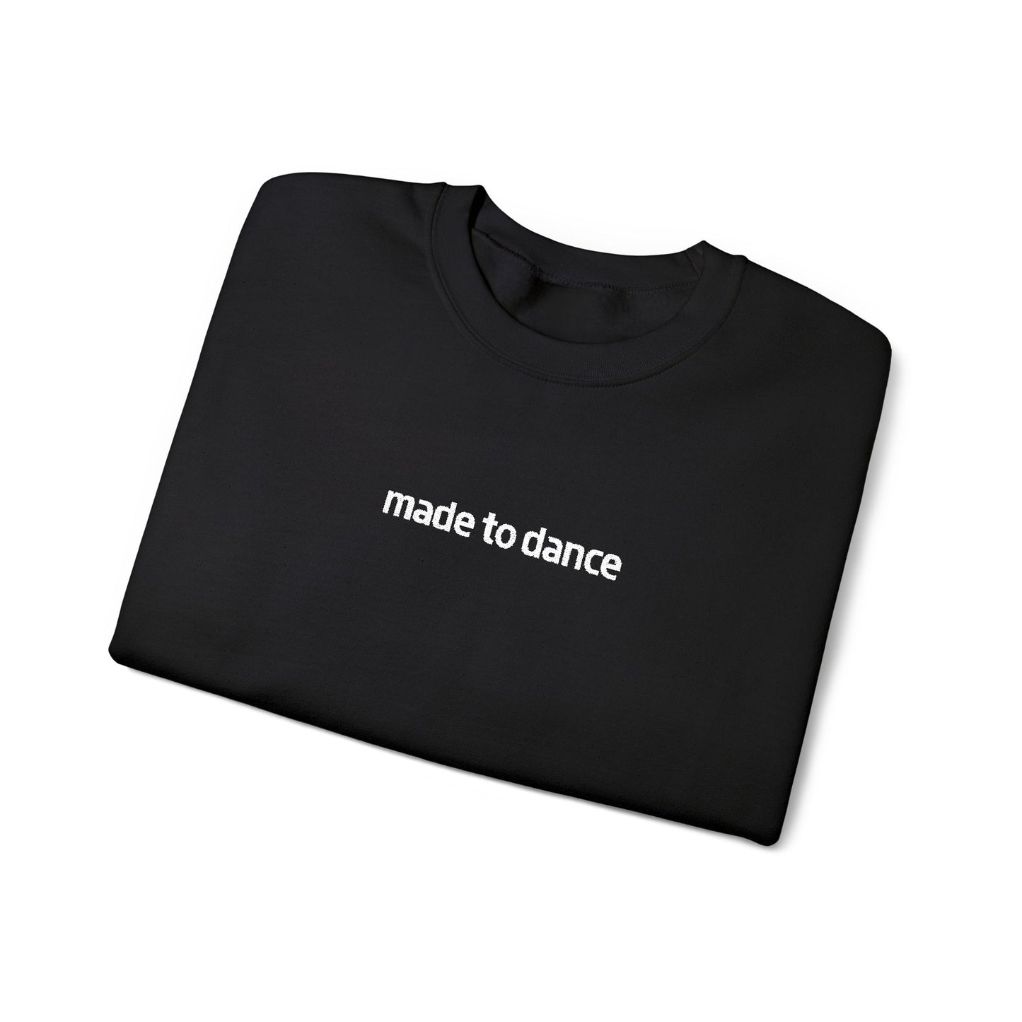 “Made to Dance" Unisex Heavy Blend™ Crewneck Sweatshirt – Embroidered Dance-Inspired Pullover for Adults & Kids