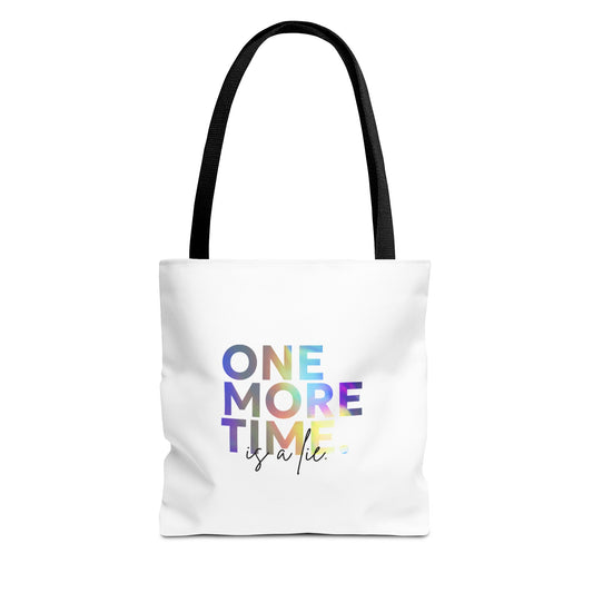 "One More Time Is a Lie" Dance Quote Canvas Tote Bag – Funny Colorful Text Graphic Dance Bag for Rehearsals, Studio & Everyday Use