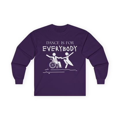 “Dance is for Everybody” Unisex Long Sleeve Tee – Inclusive Dance Shirt Promoting Diversity in Dance + Optional Name or Studio Personalization